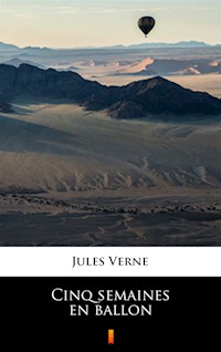 Cinq semaines en ballon - Jules Verne - ebook