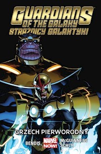 Strażnicy Galaktyki Grzech pierworodny - Bendis Brian, McGuinness Ed, Schiti Valerio, Lopez David - książka
