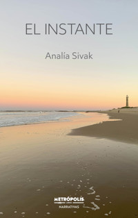 El instante - Analía Sivak - ebook