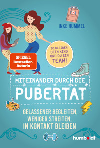 Miteinander durch die Pubertät - Inke Hummel - ebook
