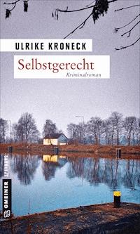 Selbstgerecht - Ulrike Kroneck - ebook