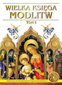 Wielka księga modlitw Tom 1 -  - książka