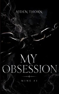 My Obsession - Aiden Thorn - ebook