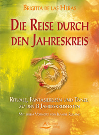 Die Reise durch den Jahreskreis - Brigitta de las Heras - ebook