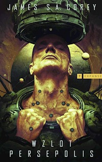 Wzlot Persopolis . Cykl Expanse. Tom 7 - James S.A. Corey - ebook