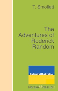 The Adventures of Roderick Random - T. Smollett - ebook