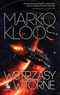 Wstrząsy wtórne - Marko Kloos - książka