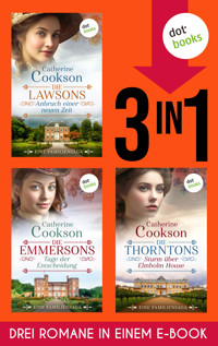 Die Lawsons, Die Emmersons & Die Thorntons - Catherine Cookson - ebook