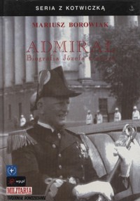 Admirał. Biografia Józefa Unruga - Borowiak Mariusz - ebook