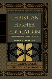 Christian Higher Education - - ebook