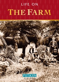 Life on the Farm - Anthony Burton - ebook