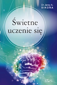 Świetne uczenie się - Sikora Jerzy - książka