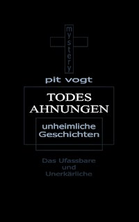 Todesahnungen - Pit Vogt - ebook