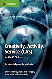 Creativity, Activity, Service (CAS) for the IB Diploma - Cannings John, Piaggio Maria I - książka