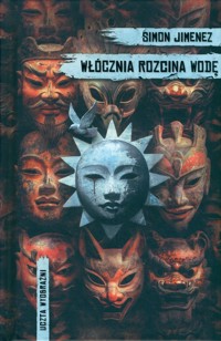 Włócznia rozcina wodę - Jimenez Simon - ebook + książka