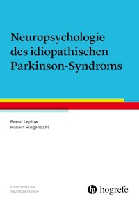 Neuropsychologie des idiopathischen Parkinson-Syndroms - Bernd Leplow - ebook