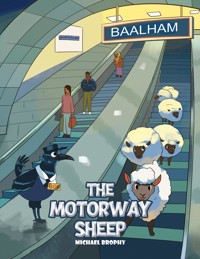 The Motorway Sheep - Michael Brophy - ebook