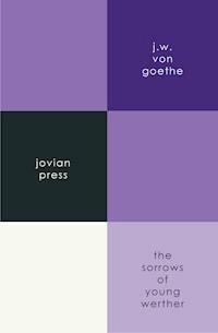 The Sorrows of Young Werther - J. W. von Goethe - ebook
