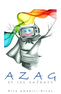 Azag et les enfants - Rita Amabili-Rivet - ebook