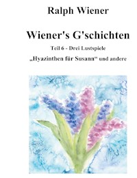 Wiener's G'schichten VI - Ralph Wiener - ebook
