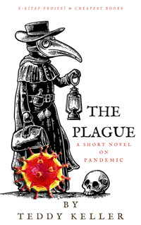 The Plague - Teddy Keller - ebook