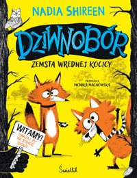 Zemsta wrednej kocicy. Dziwnobór. Tom 1 - Nadia Shireen - książka