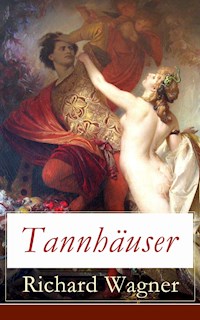 Tannhäuser - Richard Wagner - ebook