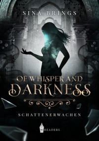 Of Whisper and Darkness - Sina Brings - ebook