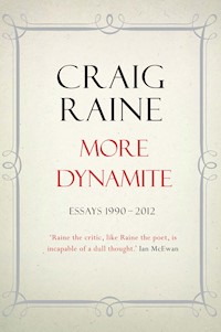 More Dynamite - Craig Raine - ebook