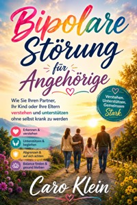 Bipolare Störung für Angehörige - Caro Klein - ebook
