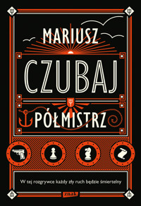 Półmistrz - Mariusz Czubaj - ebook + audiobook + książka