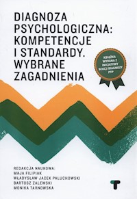 Diagnoza psychologiczna: kompetencje i standardy -  - książka