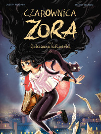 Czarownica Zora. Zakazana biblioteka. Tom 2 - Judith Peignen - książka