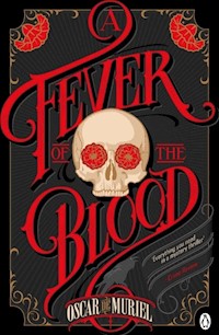 A Fever of the Blood - Muriel Oscar - książka