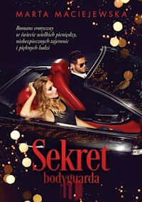 Sekret bodyguarda - Maciejewska Marta - ebook + audiobook + książka