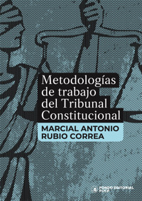 Metodologías de trabajo del Tribunal Constitucional - Marcial Antonio Rubio Correa - ebook