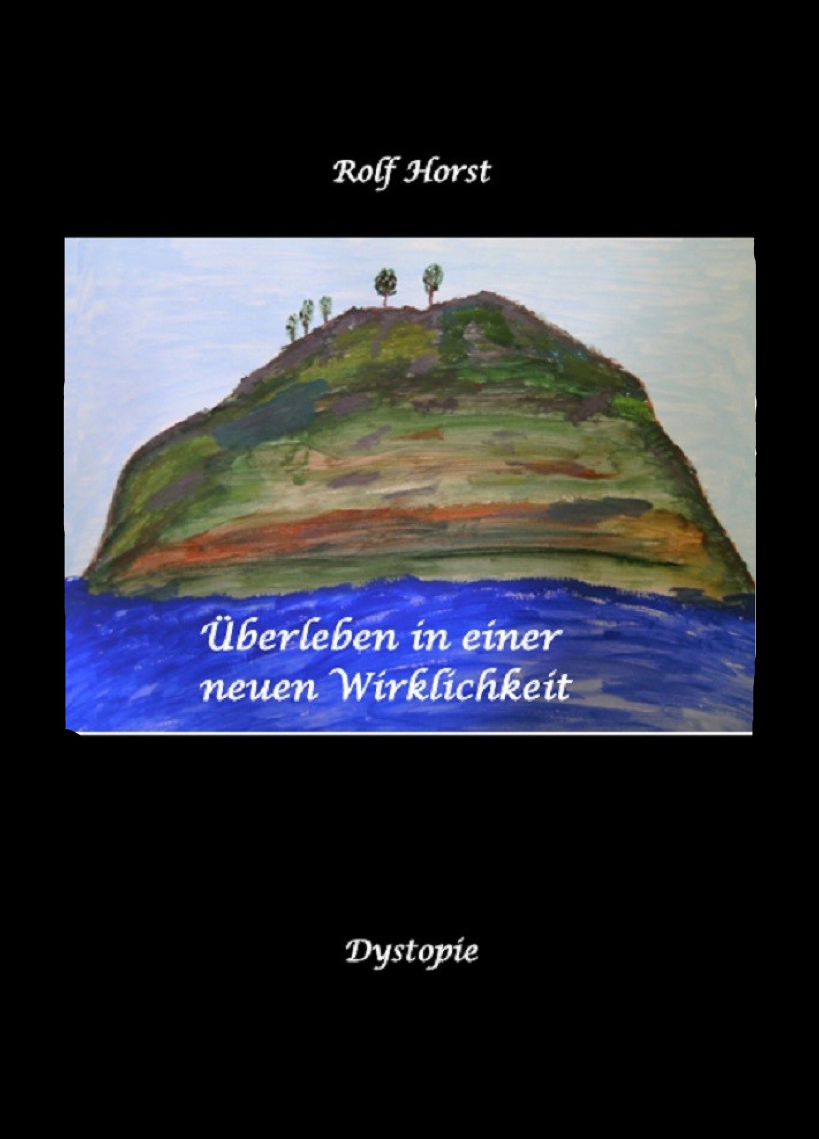 Überleben in einer neuen Wirklichkeit, Dystopie, Klimawandel, Tsunami, Bio, Bergbauernhof, Autismus, Trenntoilette, Windkraft, Photovoltaik, Solar,...