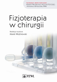 Fizjoterapia w chirurgii - Marek Woźniewski - książka