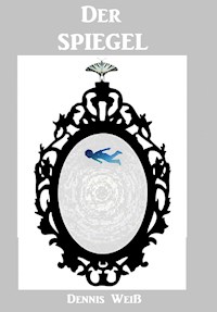 Der Spiegel - Dennis Weiß - ebook