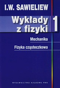 Wykłady z fizyki Tom 1 - Sawieliew I. W. - książka