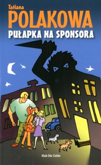 Pułapka na sponsora - Tatiana Polakowa - ebook