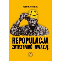 Repopulacja. Zatrzymać inwazję - Robert Zawadzki - książka