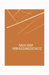 Nach dem Verfassungsschutz - Claus Leggewie - ebook