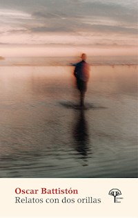 Relatos con dos orillas - Battistón Oscar - ebook