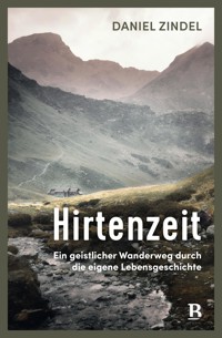 Hirtenzeit - Daniel Zindel - ebook