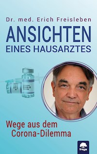 Ansichten eines Hausarztes - Dr. med. Freisleben Erich - ebook