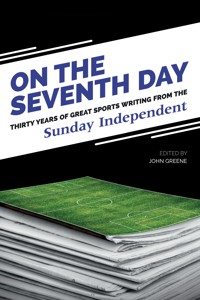 On The Seventh Day: Thirty Years of Great Sports Writing -  - ebook