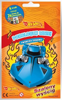 Hot Wheels Szalony wyścig Pokoloruj mnie -  - książka