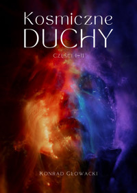 Kosmiczne duchy - Głowacki Konrad - ebook + książka