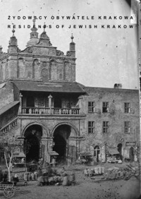 Żydowscy Obywatele Krakowa. Tom 1 - zbiorowa praca - książka